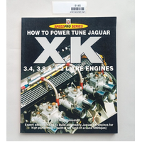 How to Power Tune Jaguar XK Engines by Des Hammill Speedpro Series 2001 edition