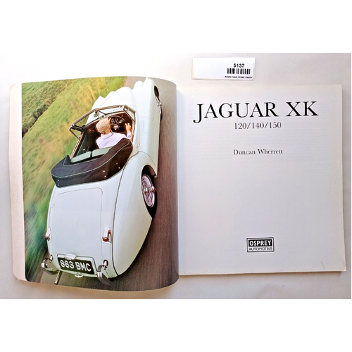 Jaguar XK 120 140 150 soft cover book by Duncan Wherrett