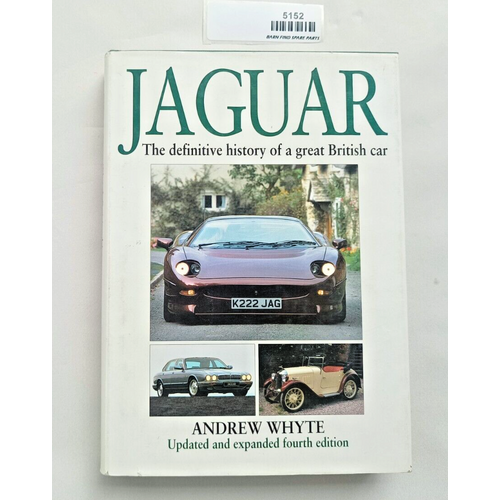 Jaguar The definitive history of a great British car by Andrew Whyte Fourth Edit