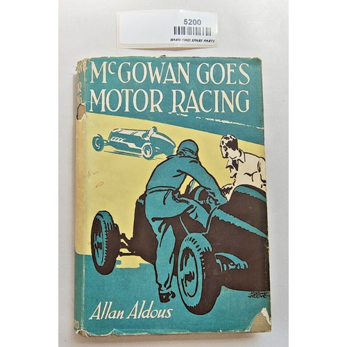 McGowan Goes Motor Racing By Allan Aldous 1947 first edition hardcover