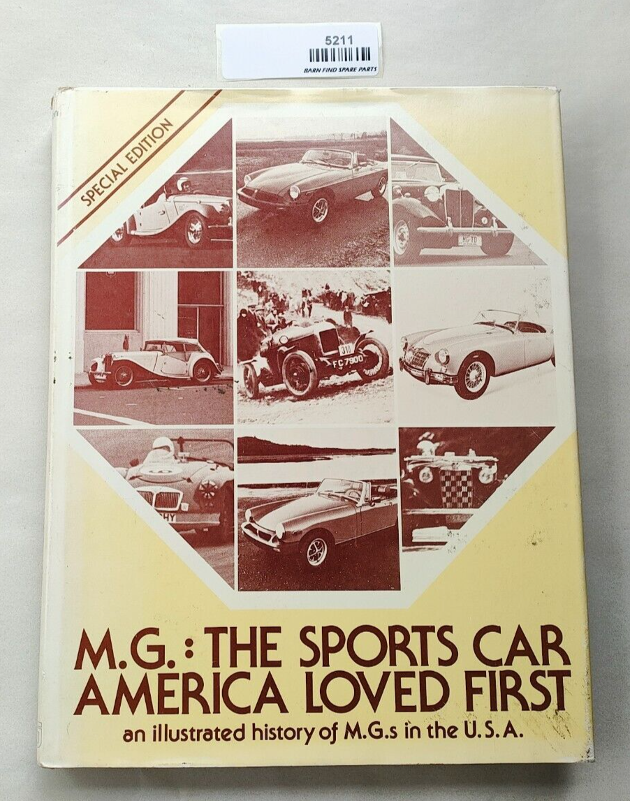 M.G. THE SPORTS CAR AMERICA LOVED FIRST 1975 first edition hardcover R L Knudson0