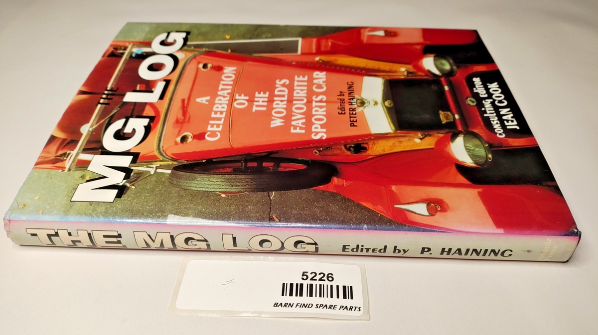 MG LOG A CELEBRATION OF THE WORLD'S FAVOURITE SPORTS CAR Peter Haining hardcover1