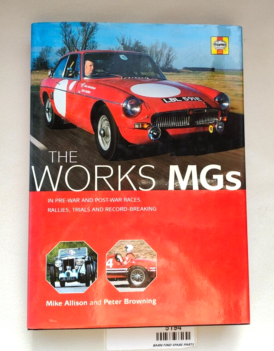 THE WORKS MGs  Haynes 1st Edition 2000 hardcover excellent condition0