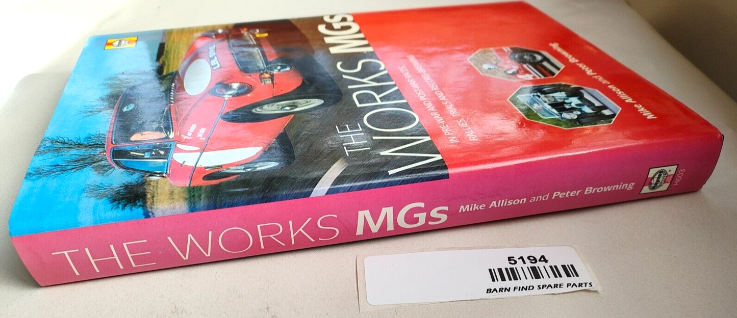THE WORKS MGs  Haynes 1st Edition 2000 hardcover excellent condition1