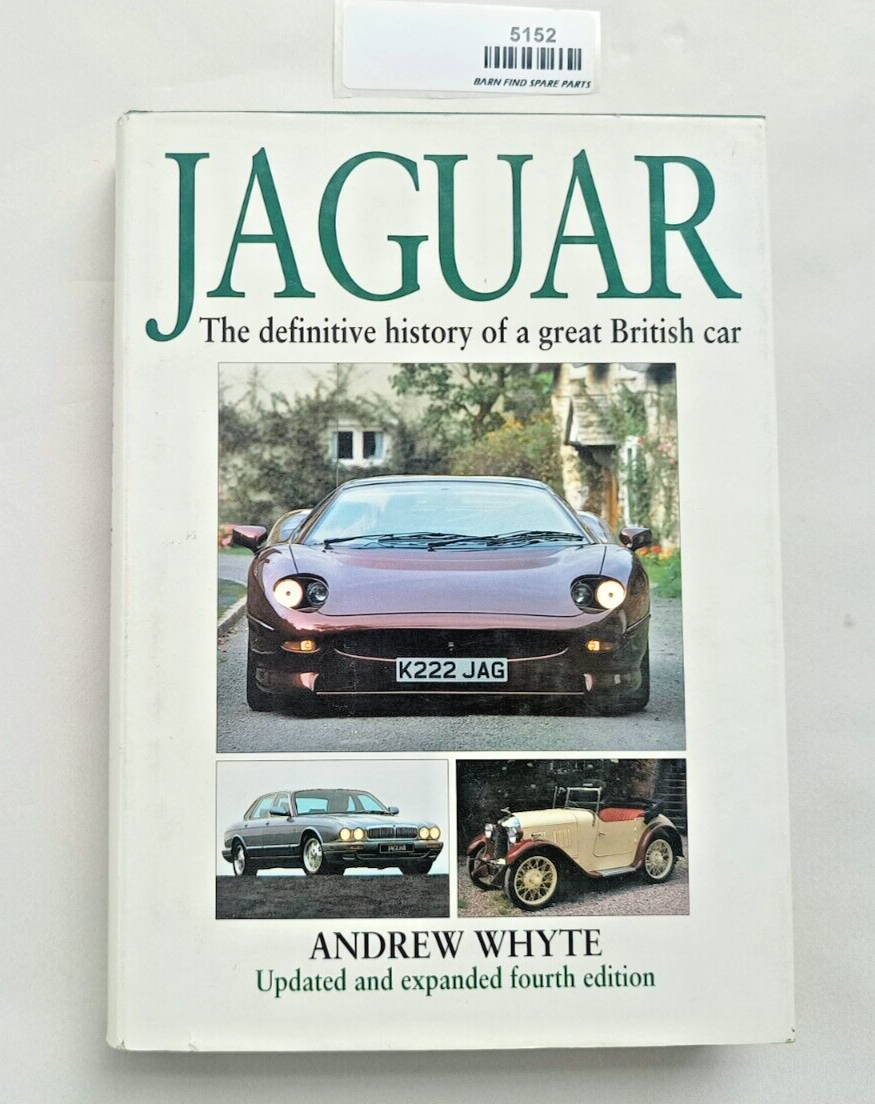 Jaguar The definitive history of a great British car by Andrew Whyte Fourth Edit0