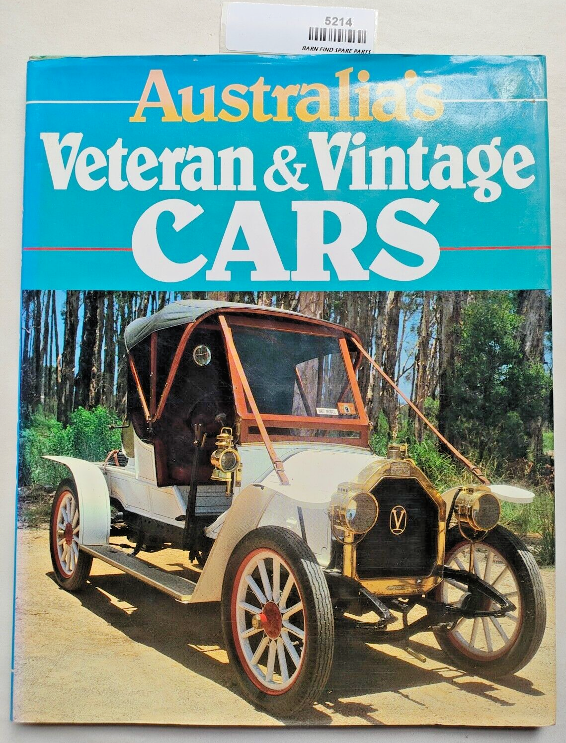 Australia's Veteran & Vintage Cars full colour hardcover book by Bryan Hanrahan0